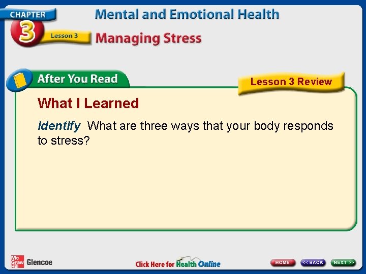 Lesson 3 Review What I Learned Identify What are three ways that your body