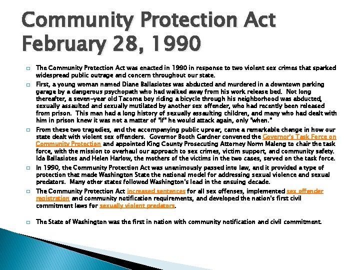 Community Protection Act February 28, 1990 � � � The Community Protection Act was