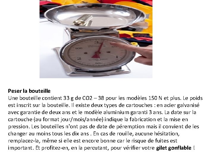 Peser la bouteille Une bouteille contient 33 g de CO 2 – 38 pour