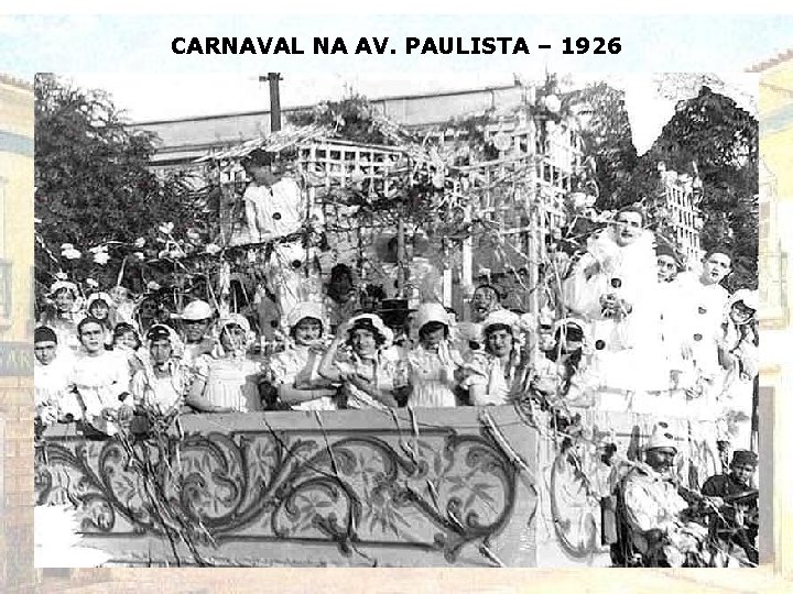 CARNAVAL NA AV. PAULISTA – 1926 