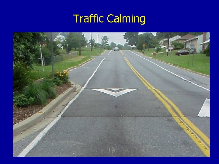 Traffic Calming 