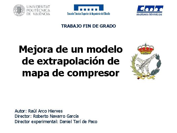 TRABAJO FIN DE GRADO Mejora de un modelo de extrapolación de mapa de compresor