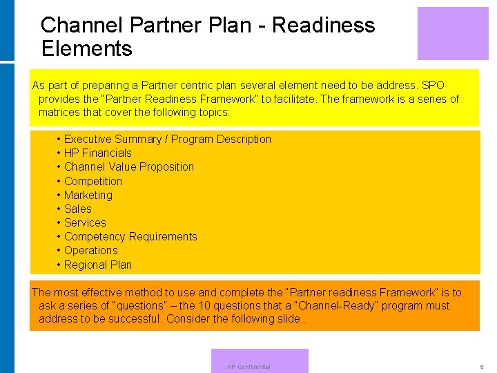 Channel Partner Plan - Readiness Elements As part of preparing a Partner centric plan