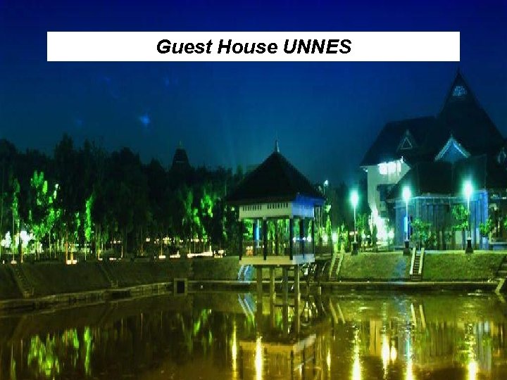 Guest House UNNES 