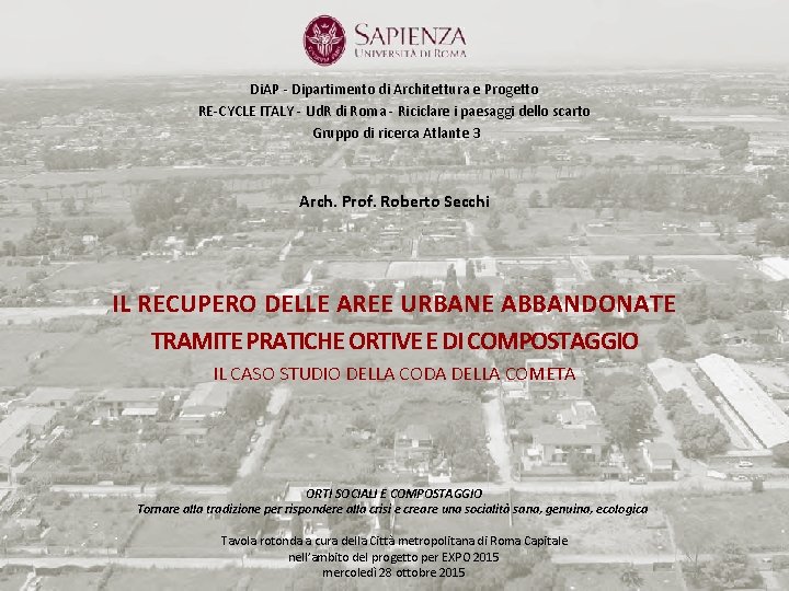 Di. AP - Dipartimento di Architettura e Progetto RE-CYCLE ITALY - Ud. R di