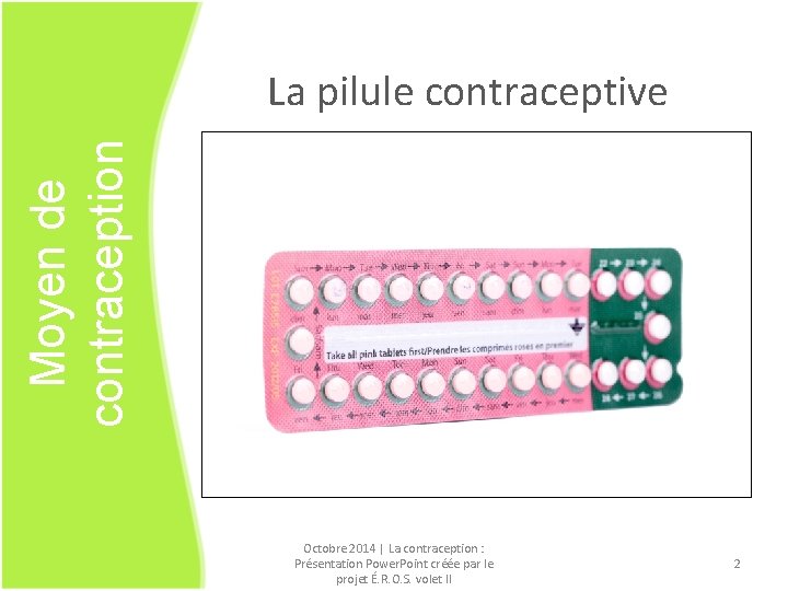 Moyen de contraception La pilule contraceptive Octobre 2014 | La contraception : Présentation Power.