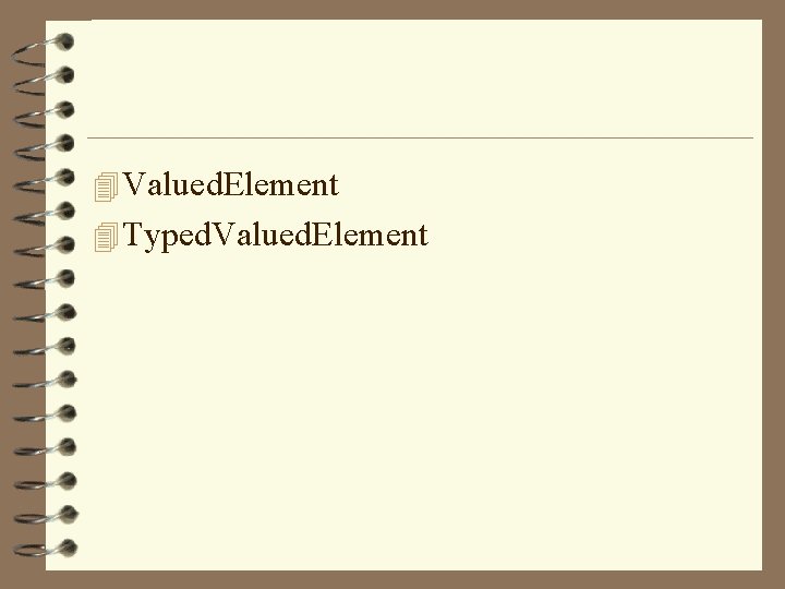 4 Valued. Element 4 Typed. Valued. Element 4 Valued. Element 4 Typed. Valued. Element