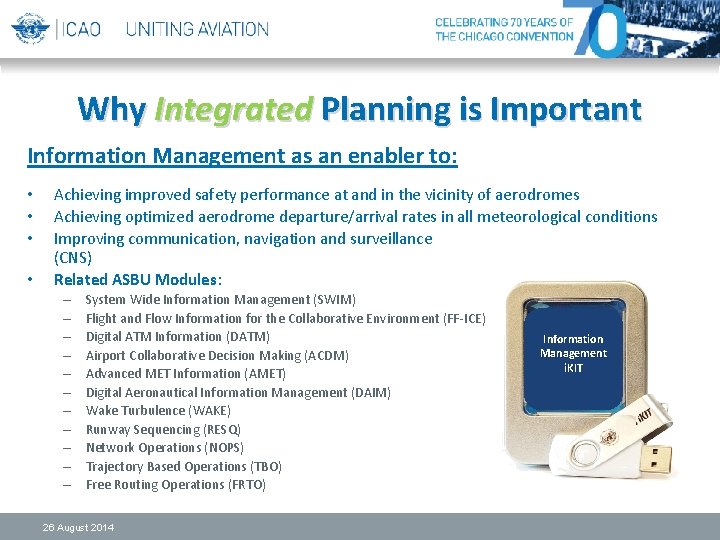 Why Integrated Planning is Important Information Management as an enabler to: • • Achieving Why Integrated Planning is Important Information Management as an enabler to: • • Achieving