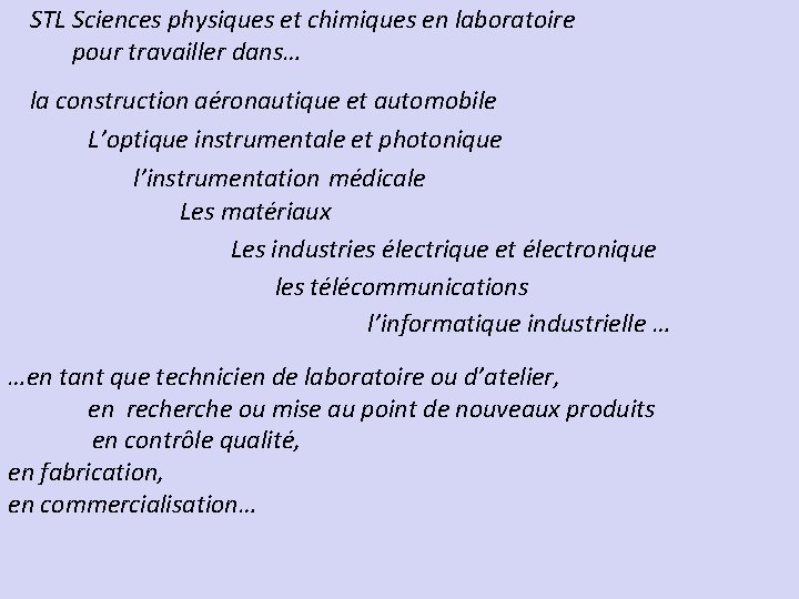 STL Sciences physiques et chimiques en laboratoire pour travailler dans… la construction aéronautique et