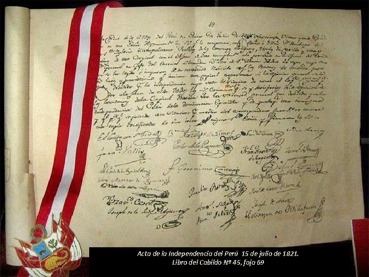 Acta de la Independencia del Perú 15 de julio de 1821. Libro del Cabildo