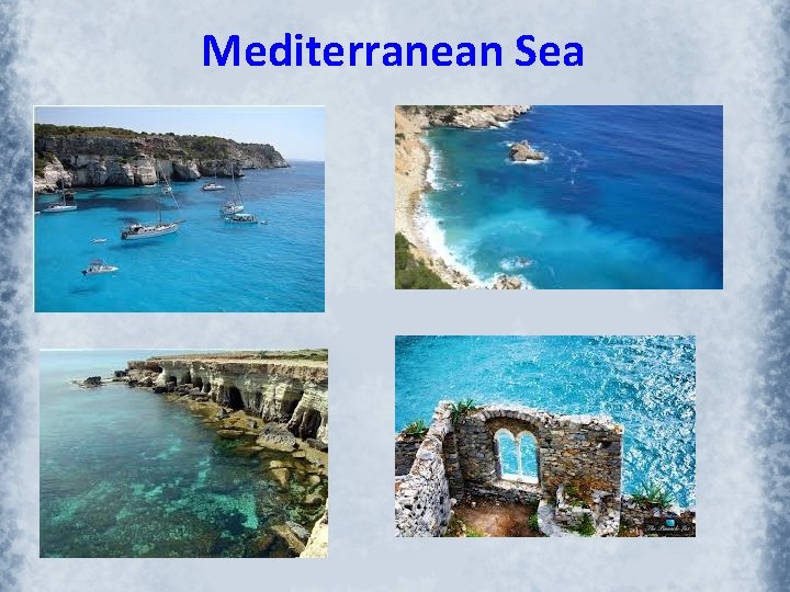 Mediterranean Sea 