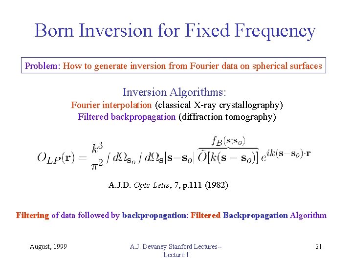 Born Inversion for Fixed Frequency Problem: How to generate inversion from Fourier data on