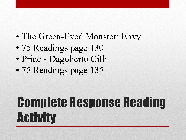  • The Green-Eyed Monster: Envy • 75 Readings page 130 • Pride -