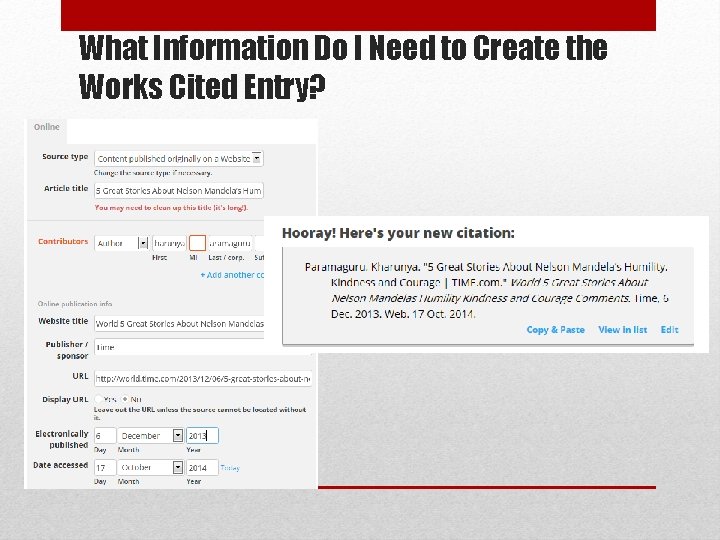 What Information Do I Need to Create the Works Cited Entry? 