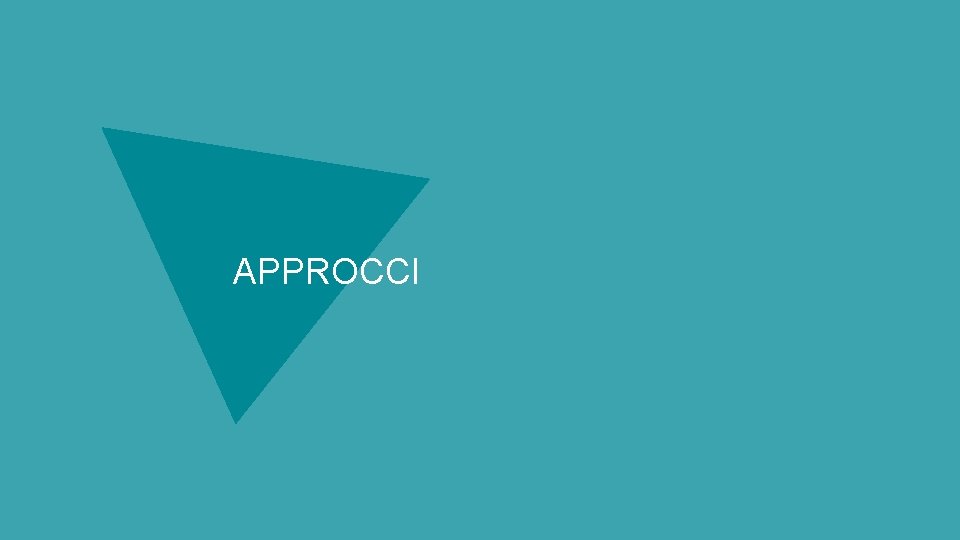 APPROCCI 