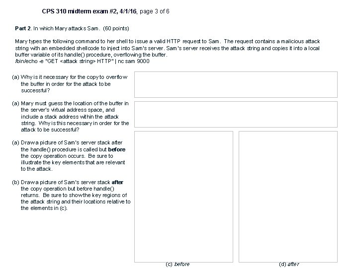 CPS 310 midterm exam #2, 4/1/16, page 3 of 6 Part 2. In which