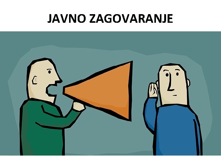 JAVNO ZAGOVARANJE 