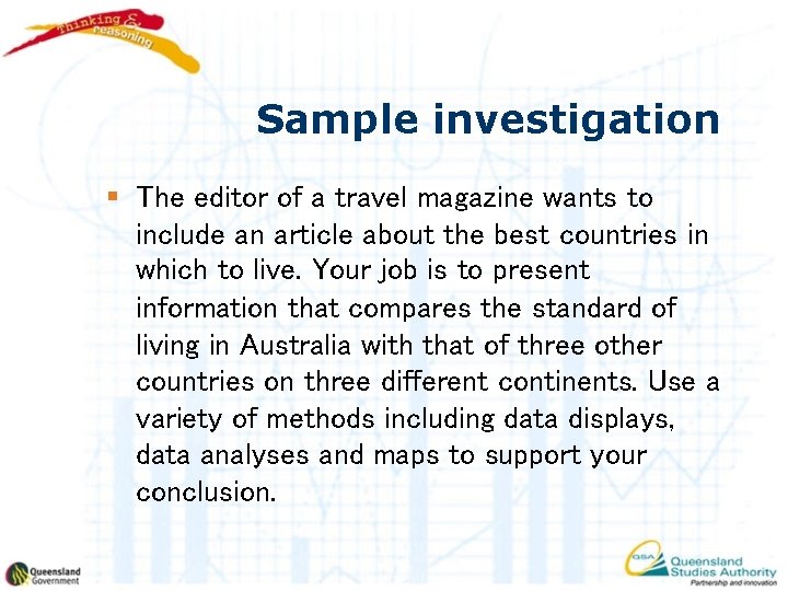 Sample investigation § The editor of a travel magazine wants to include an article