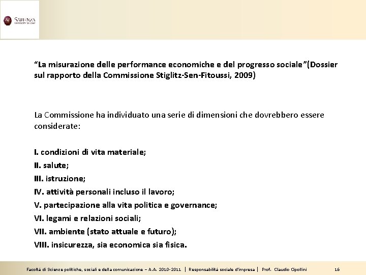 “La misurazione delle performance economiche e del progresso sociale”(Dossier sul rapporto della Commissione Stiglitz-Sen-Fitoussi,
