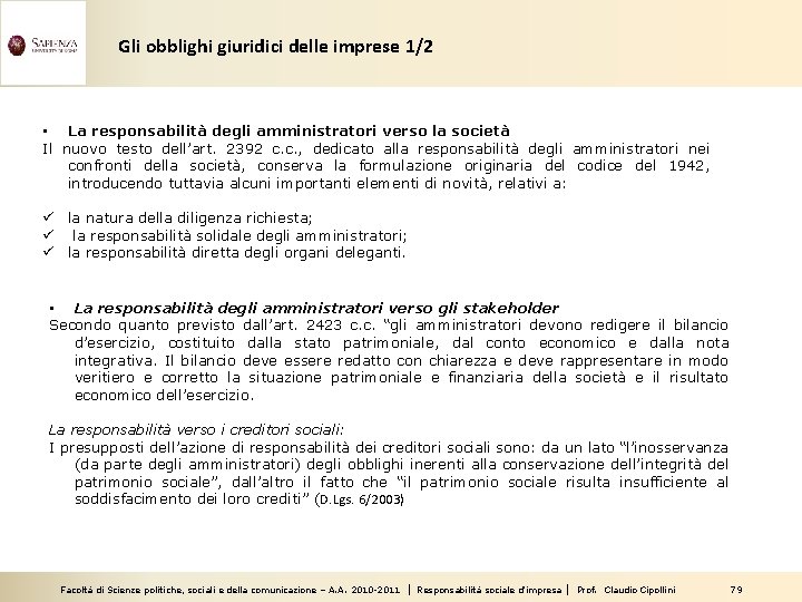 Gli obblighi giuridici delle imprese 1/2 • La responsabilità degli amministratori verso la società