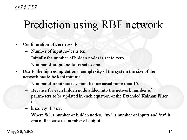 Neural Networks cs 74 757 Neural Network Application