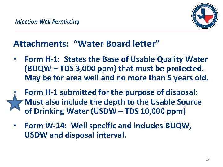 Injection Well Permitting Attachments: “Water Board letter” • Form H-1: States the Base of
