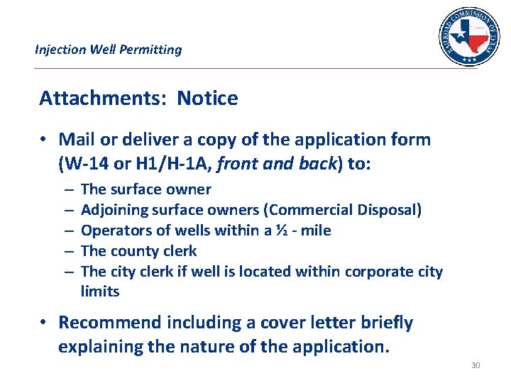 Injection Well Permitting Attachments: Notice • Mail or deliver a copy of the application