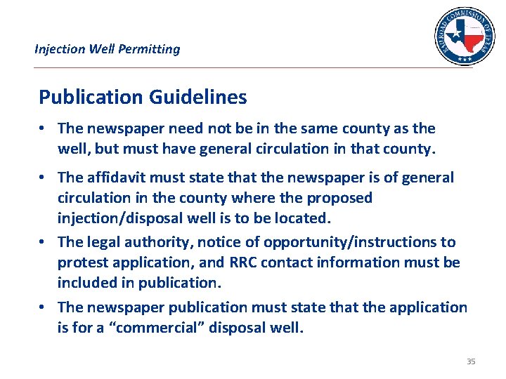 Injection Well Permitting Publication Guidelines • The newspaper need not be in the same