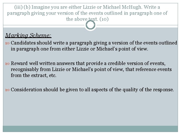 (iii) (b) Imagine you are either Lizzie or Michael Mc. Hugh. Write a paragraph