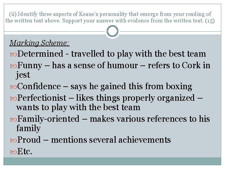 (ii) Identify three aspects of Keane’s personality that emerge from your reading of the