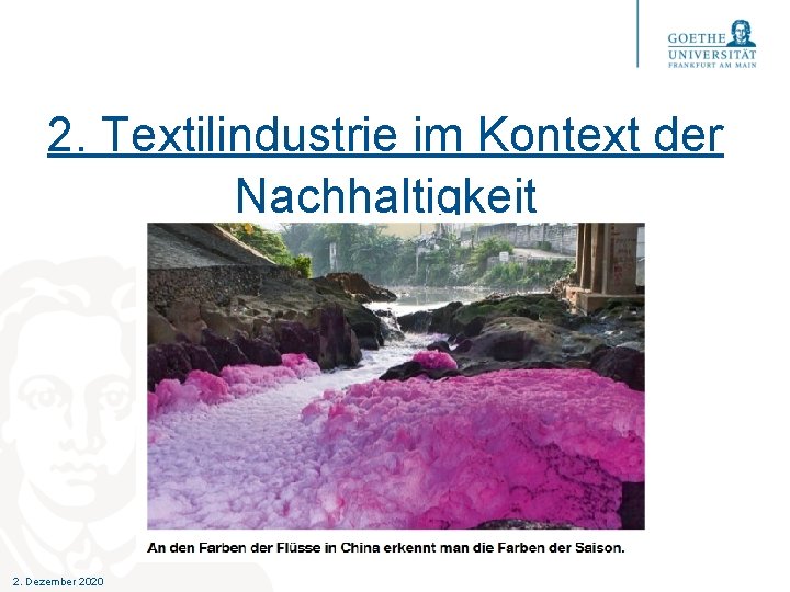 2. Textilindustrie im Kontext der Nachhaltigkeit 2. Dezember 2020 