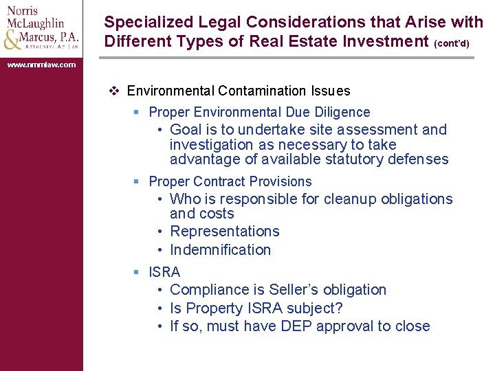 Specialized Legal Considerations that Arise with Different Types of Real Estate Investment (cont’d) www.