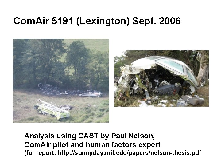 Com. Air 5191 (Lexington) Sept. 2006 Analysis using CAST by Paul Nelson, Com. Air