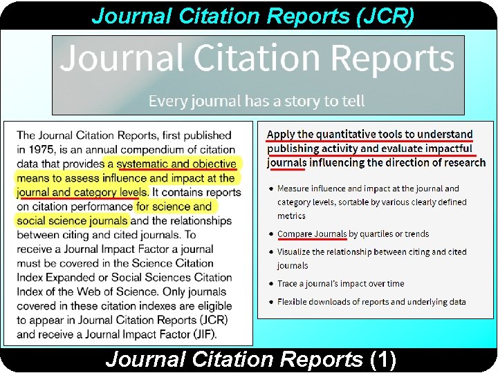 Journal Citation Reports (JCR) Journal Citation Reports (1) 