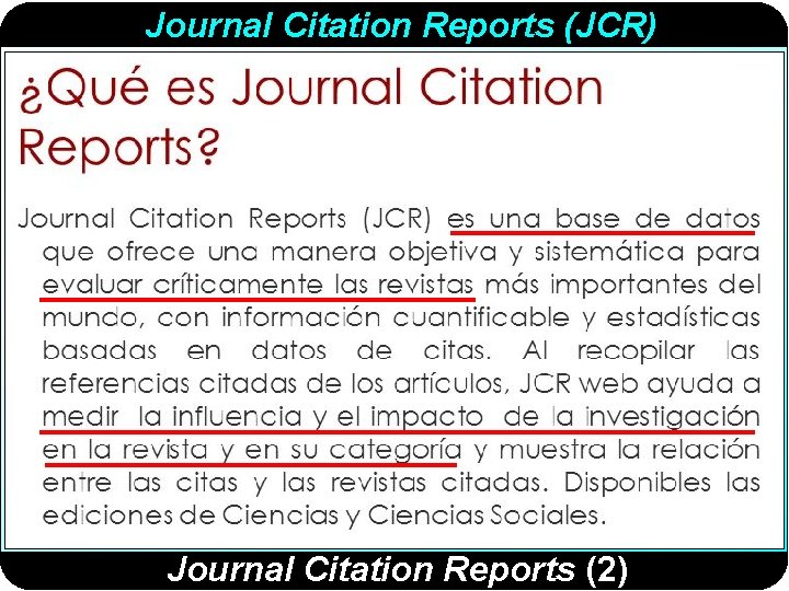 Journal Citation Reports (JCR) Journal Citation Reports (2) 