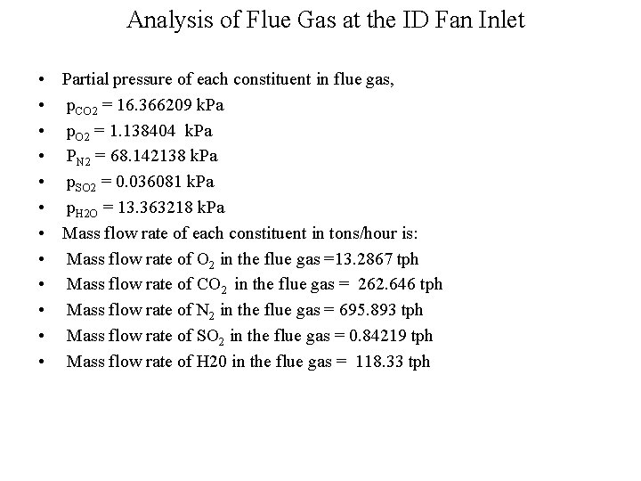 Analysis of Flue Gas at the ID Fan Inlet • • • Partial pressure