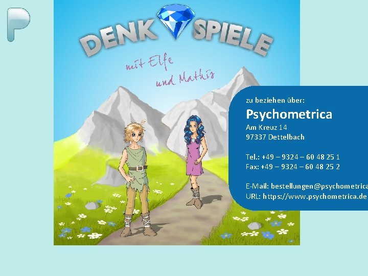 zu beziehen über: Psychometrica Am Kreuz 14 97337 Dettelbach Tel. : +49 – 9324