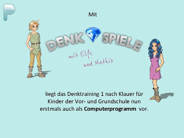 Mit liegt das Denktraining 1 nach Klauer für Kinder Vor- und Grundschule nun erstmals