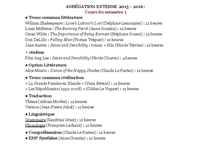 AGRÉGATION EXTERNE 2015 – 2016 : Cours du semestre 1 ● Tronc commun littérature