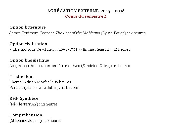 AGRÉGATION EXTERNE 2015 – 2016 Cours du semestre 2 Option littérature James Fenimore Cooper