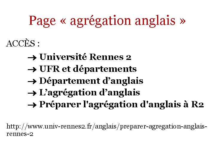 Page « agrégation anglais » ACCÈS : Université Rennes 2 UFR et départements Département