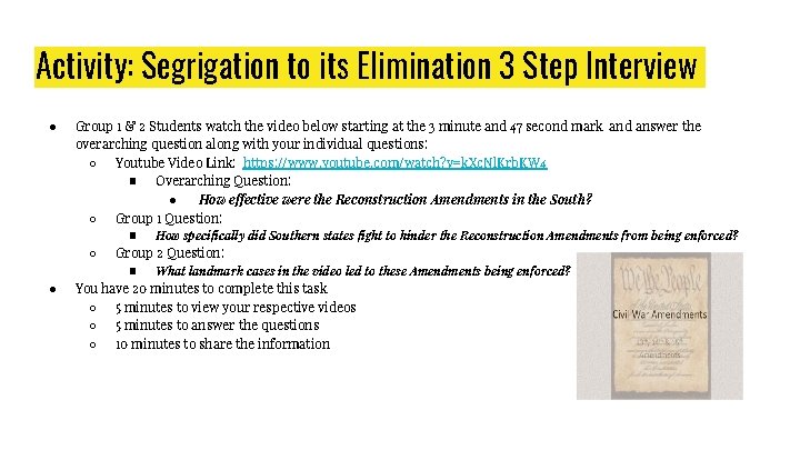 Activity: Segrigation to its Elimination 3 Step Interview ● ● Group 1 & 2