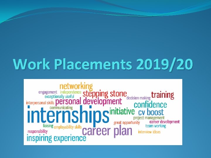 Work Placements 2019/20 