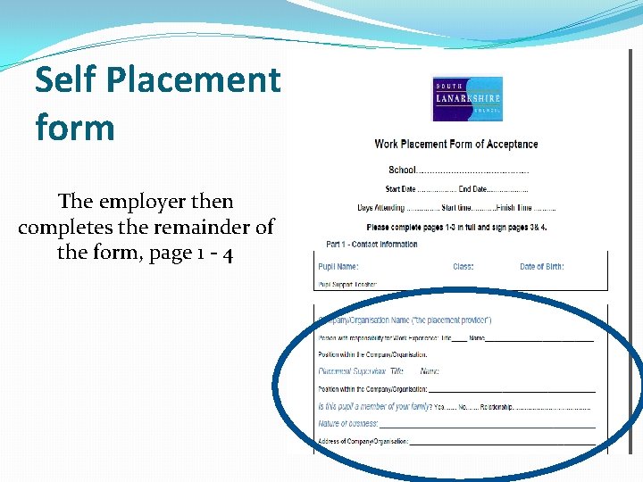 Self Placement form The employer then completes the remainder of the form, page 1