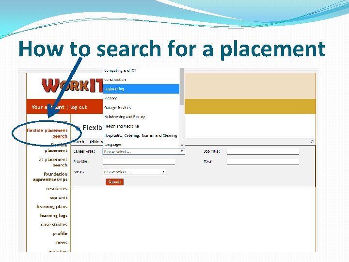 How to search for a placement 