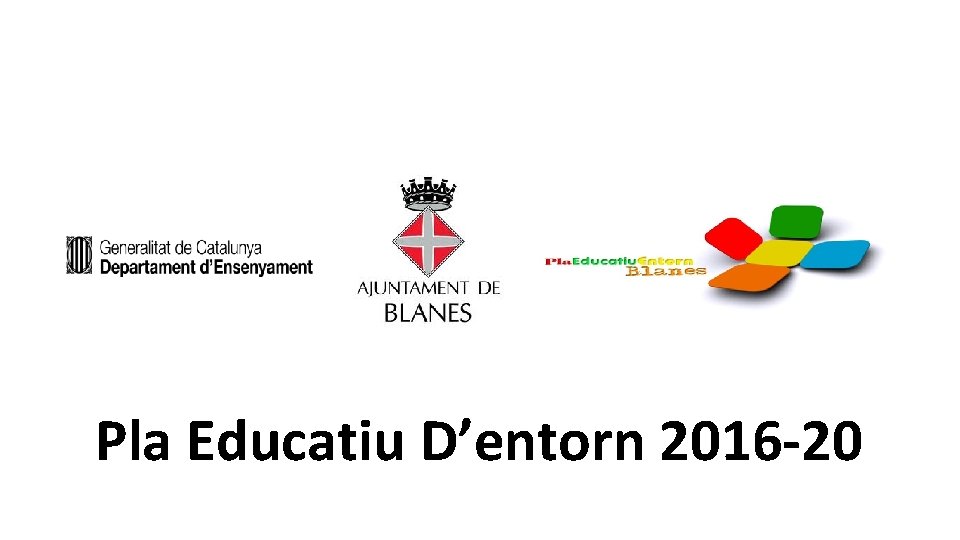 Pla Educatiu D’entorn 2016 -20 