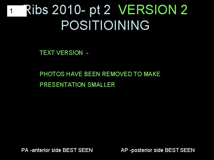 1 Ribs 2010 - pt 2 VERSION 2 POSITIOINING TEXT VERSION PHOTOS HAVE BEEN