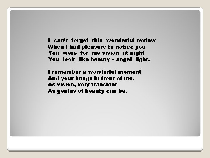 I can’t forget this wonderful review When I had pleasure to notice you You