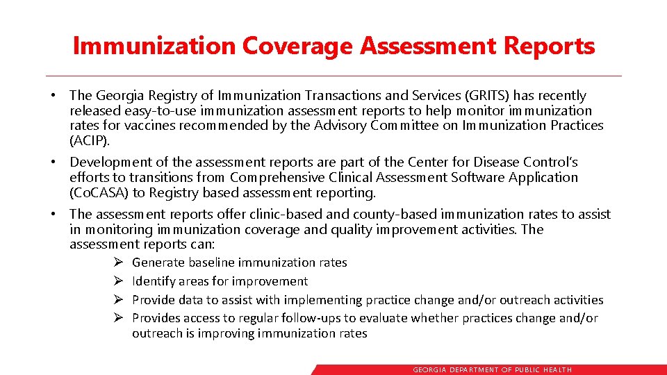 Immunization Coverage Assessment Reports • The Georgia Registry of Immunization Transactions and Services (GRITS)