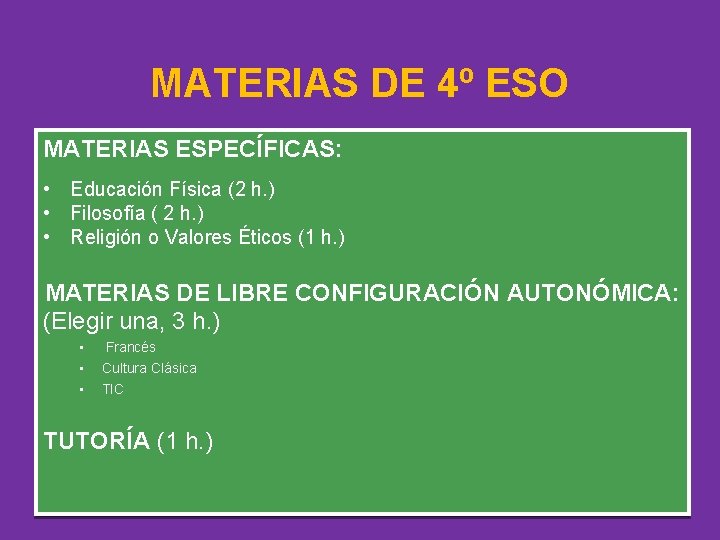 MATERIAS DE 4º ESO MATERIAS ESPECÍFICAS: • Educación Física (2 h. ) • Filosofía